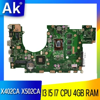 X402CA X502CA Placa de baza cu I3 I5 I7 CPU 4GB RAM Pentru Asus X502C X402C F402C Laptop placa de baza X402CA X502CA Placa de baza