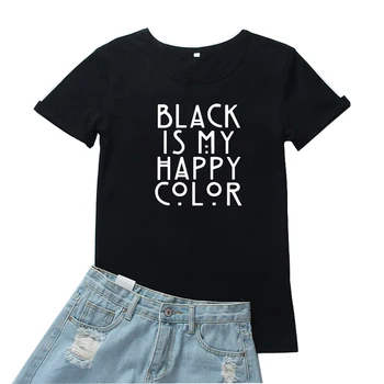 Negru Mi-E Fericit Femei De Culoare Tricouri Haioase Scrisoare Grafic Camisetas Mujer Personalitate Topuri Tricou Femei Streetwear Tricouri Femei