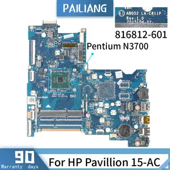 PAILIANG Laptop placa de baza Pentru HP Pavilion 15-AC Placa de baza LA-C811P 817851-601 816812-6 Core SR29E N3700 TESTAT DDR3